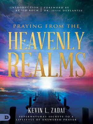 cover image of Praying from the Heavenly Realms